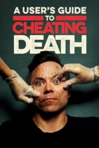 A User's Guide to Cheating Death Cover, Poster, A User's Guide to Cheating Death DVD