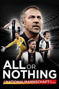 All or Nothing: Die Nationalmannschaft in Katar Cover, Poster, All or Nothing: Die Nationalmannschaft in Katar DVD