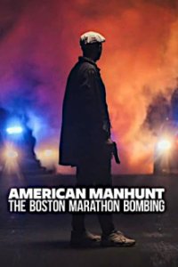 Cover American Manhunt: Der Anschlag auf den Boston-Marathon, Poster American Manhunt: Der Anschlag auf den Boston-Marathon