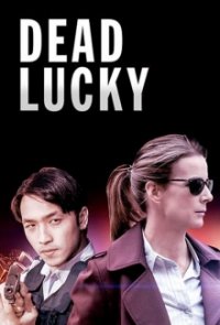 Cover Dead Lucky, Poster