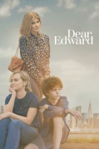 Cover Dear Edward – Der Morgen davor und das Leben danach, Poster, HD