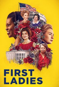 First Ladies – Frau. Macht. Politik. Cover, Poster, First Ladies – Frau. Macht. Politik.