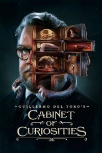 Guillermo del Toro’s Cabinet of Curiosities Cover, Poster, Guillermo del Toro’s Cabinet of Curiosities