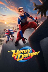 Cover Henry Danger, TV-Serie, Poster
