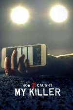 Cover How I Caught My Killer, Poster How I Caught My Killer