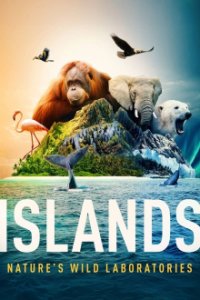 Cover Islands: Die wilden Labore der Natur, Poster