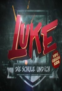 Luke! Die Schule und ich Cover, Online, Poster