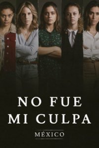 Cover Nicht meine Schuld: Mexiko, Poster Nicht meine Schuld: Mexiko