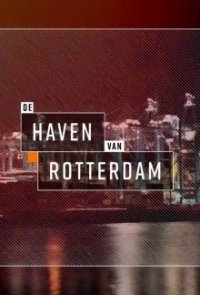 Rotterdam Harbour – Hafen der Superlative Cover, Online, Poster