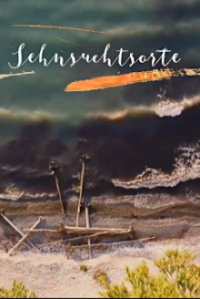Cover Sehnsuchtsorte, TV-Serie, Poster