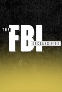 The FBI Declassified Cover, Poster, The FBI Declassified DVD