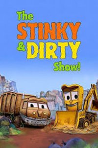 Cover The Stinky & Dirty Show, Poster