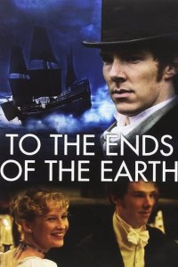 To the Ends of the Earth Cover, Poster, To the Ends of the Earth