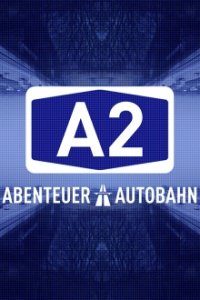 Cover A2 – Abenteuer Autobahn, Poster A2 – Abenteuer Autobahn