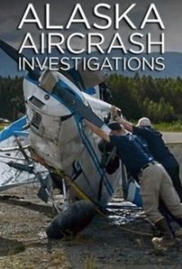 Alaska Aircrash Investigations Cover, Online, Poster