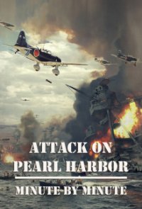 Angriff auf Pearl Harbor: Minute um Minute Cover, Angriff auf Pearl Harbor: Minute um Minute Poster