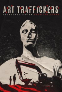 Art Traffickers – Geraubte Schätze Cover, Poster, Blu-ray,  Bild
