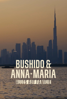 Bushido & Anna-Maria - Alles auf Familie, Cover, HD, Serien Stream, ganze Folge