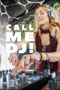 Call me DJ! Cover, Call me DJ! Poster