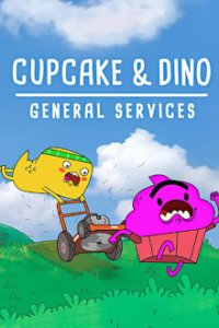 Cover Cupcake und Dino: Dienste aller Art, Poster Cupcake und Dino: Dienste aller Art