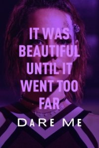 Dare Me Cover, Poster, Dare Me DVD