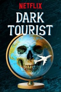 Dark Tourist Cover, Poster, Dark Tourist DVD