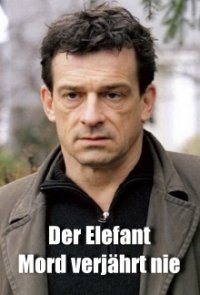 Der Elefant – Mord verjährt nie Cover, Stream, TV-Serie Der Elefant – Mord verjährt nie