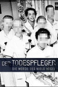 Cover Der Todespfleger – Die Morde des Niels Högel, Poster, HD