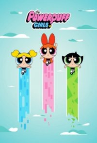 Cover Die Powerpuff Girls (2016), Poster Die Powerpuff Girls (2016)