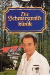 Cover Die Schwarzwaldklinik, Poster Die Schwarzwaldklinik
