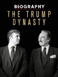 Cover Die Trump-Dynastie – Der Weg zur Macht, Poster, HD