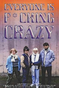 Cover Everyone is f*cking crazy, Poster, HD