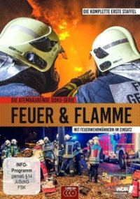 Feuer & Flamme: Mit Feuerwehrmännern im Einsatz Cover, Poster, Feuer & Flamme: Mit Feuerwehrmännern im Einsatz