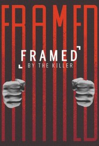 Framed by the Killer Cover, Poster, Framed by the Killer