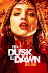 Cover From Dusk Till Dawn: The Series, Poster, HD