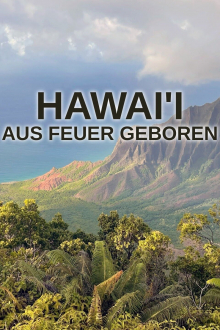 Hawai’i: Aus Feuer geboren, Cover, HD, Serien Stream, ganze Folge
