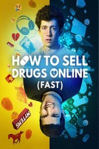 Cover How to Sell Drugs Online (Fast), Poster
