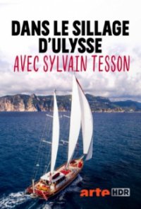 Im Kielwasser des Odysseus mit Sylvain Tesson Cover, Poster, Im Kielwasser des Odysseus mit Sylvain Tesson DVD