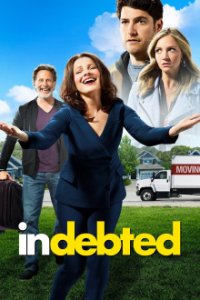 Indebted Cover, Indebted Poster