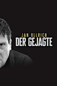 Cover Jan Ullrich - Der Gejagte, Poster Jan Ullrich - Der Gejagte
