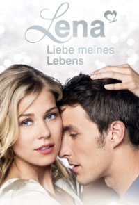 Lena - Liebe meines Lebens Cover, Stream, TV-Serie Lena - Liebe meines Lebens