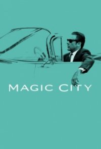 Magic City Cover, Poster, Magic City