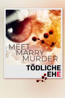 Meet, Marry, Murder - Tödliche Ehe, Cover, HD, Serien Stream, ganze Folge