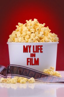 My Life in Film Cover, My Life in Film Poster
