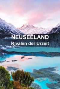 Neuseeland – Rivalen der Urzeit Cover, Poster, Neuseeland – Rivalen der Urzeit