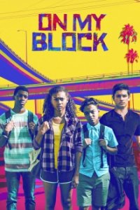 On My Block Cover, On My Block Poster