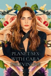 Cover Planet Sex mit Cara Delevingne, Poster Planet Sex mit Cara Delevingne