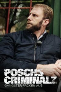 Poschs Criminalz – Gangster packen aus  Cover, Poster, Poschs Criminalz – Gangster packen aus 