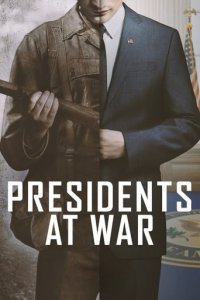 Presidents at War Cover, Presidents at War Poster