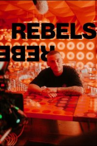 Rebels Cover, Rebels Poster